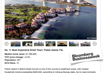 Fisher Island makes Businessweek’s “America’s 50 Most Expensive Small Towns 2011”