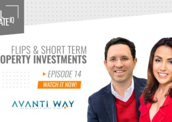 Real Estate IQ Show – Flips & Short Term Property Investments